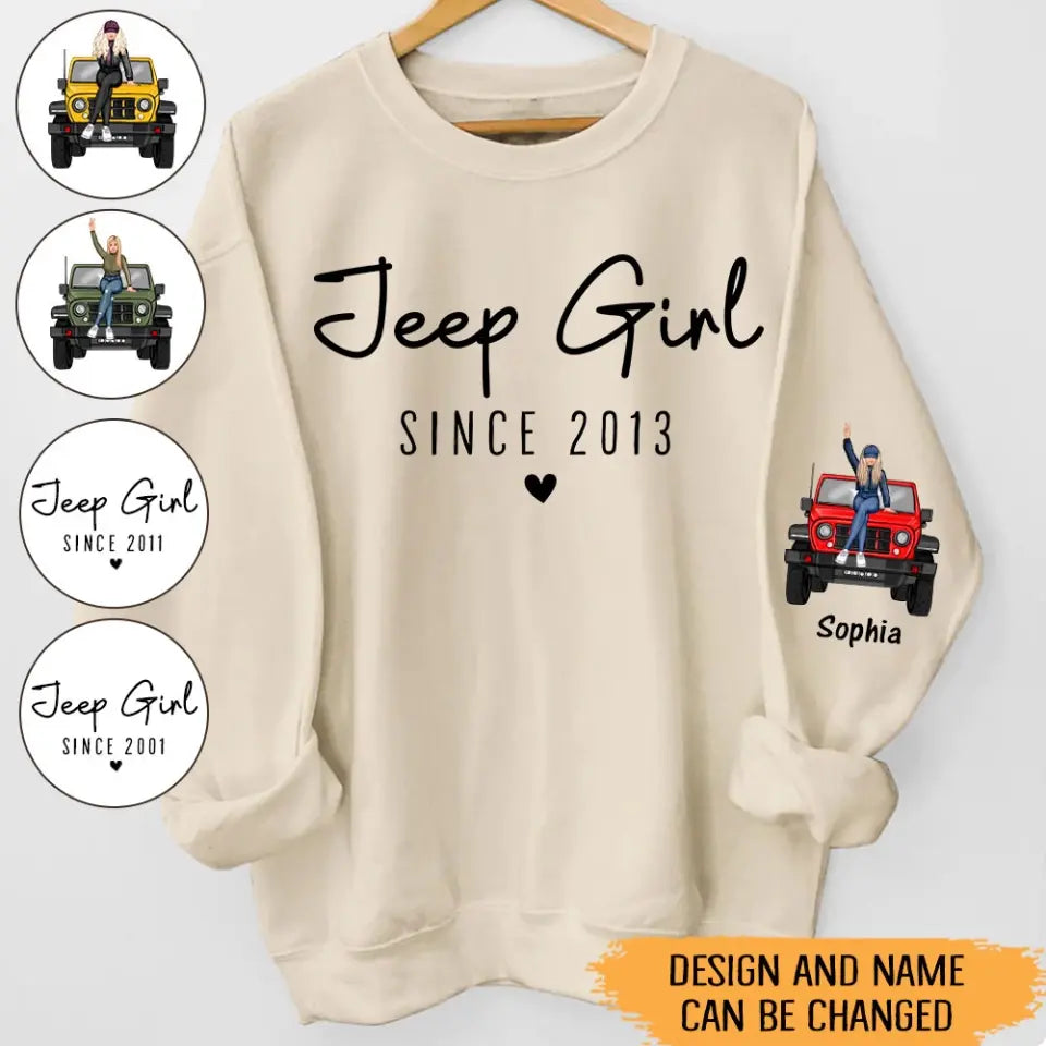 Personalized Jeep Girl Since 2013 Custom Name Sweatshirt Printed HN24609