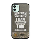 Personalized Veteran it's not that i can and others can't it's that i did and others didn't Phone Case Printed QTHQ1910