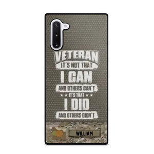 Personalized Veteran it's not that i can and others can't it's that i did and others didn't Phone Case Printed QTHQ1910