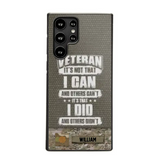 Personalized Veteran it's not that i can and others can't it's that i did and others didn't Phone Case Printed QTHQ1910