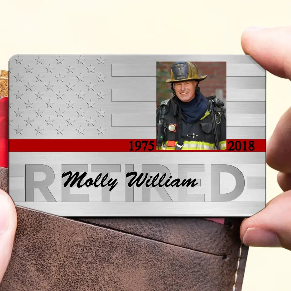 Personalized Upload Your Photo Retired US Firefighter Custom Name & Time Aluminum Wallet Card Printed QTVQ24813