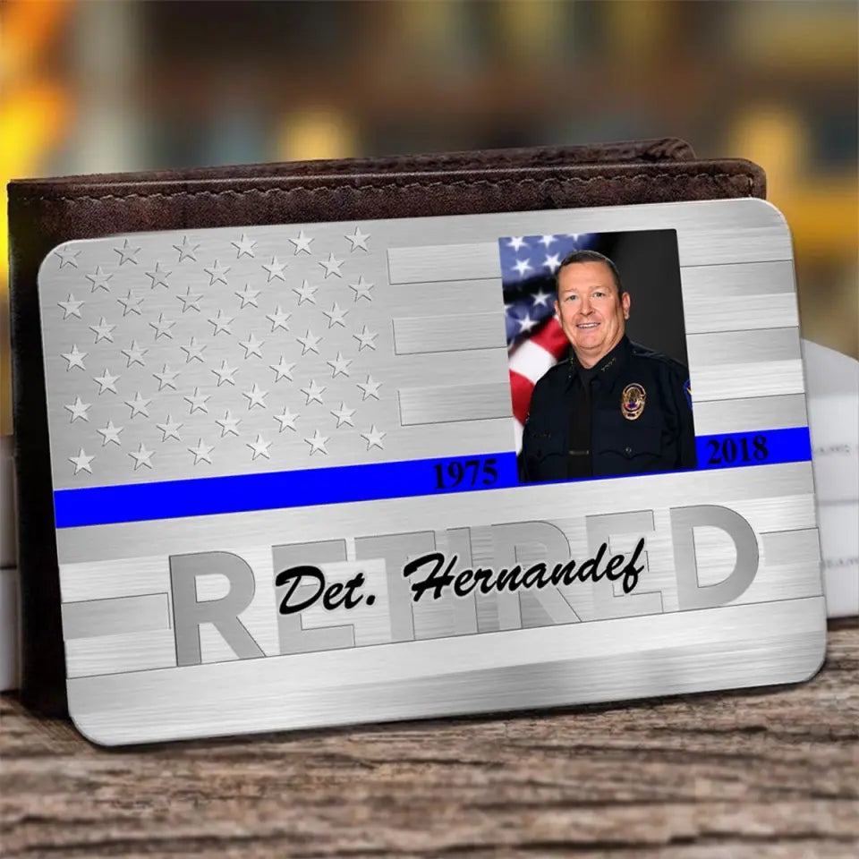 Personalized Upload Your Photo Retired US Police Custom Name & Time Aluminum Wallet Card Printed QTVQ24813