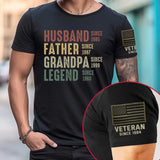 Personalized Husband Father Grandpa Legend Custom Time US Veteran T-shirt Printed QTVQ24955