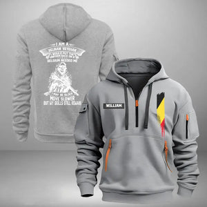 Personalized I Am A Belgian Veteran I Would Put The Uniform Back On If Belgium Needed Me Quarter Zip Hoodie 2D Printed LVA241008