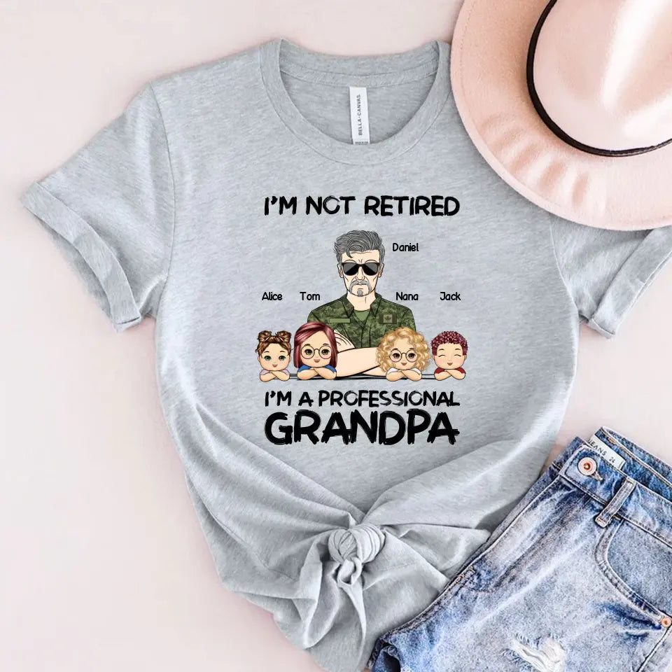 Personalized I'm Not Retired I'm A Professional Grandpa Daddy Custom Kid Names Canadian Veteran T-shirt Printed VQ241274