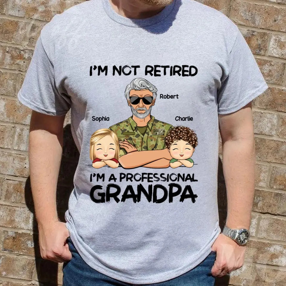 Personalized I'm Not Retired I'm A Professional Grandpa Daddy Custom Kid Names Australian Veteran T-shirt Printed VQ241274