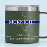 Personalized US State Police Thin Blue Line Custom Name & Department Coffee Cup Printed QTKH241331