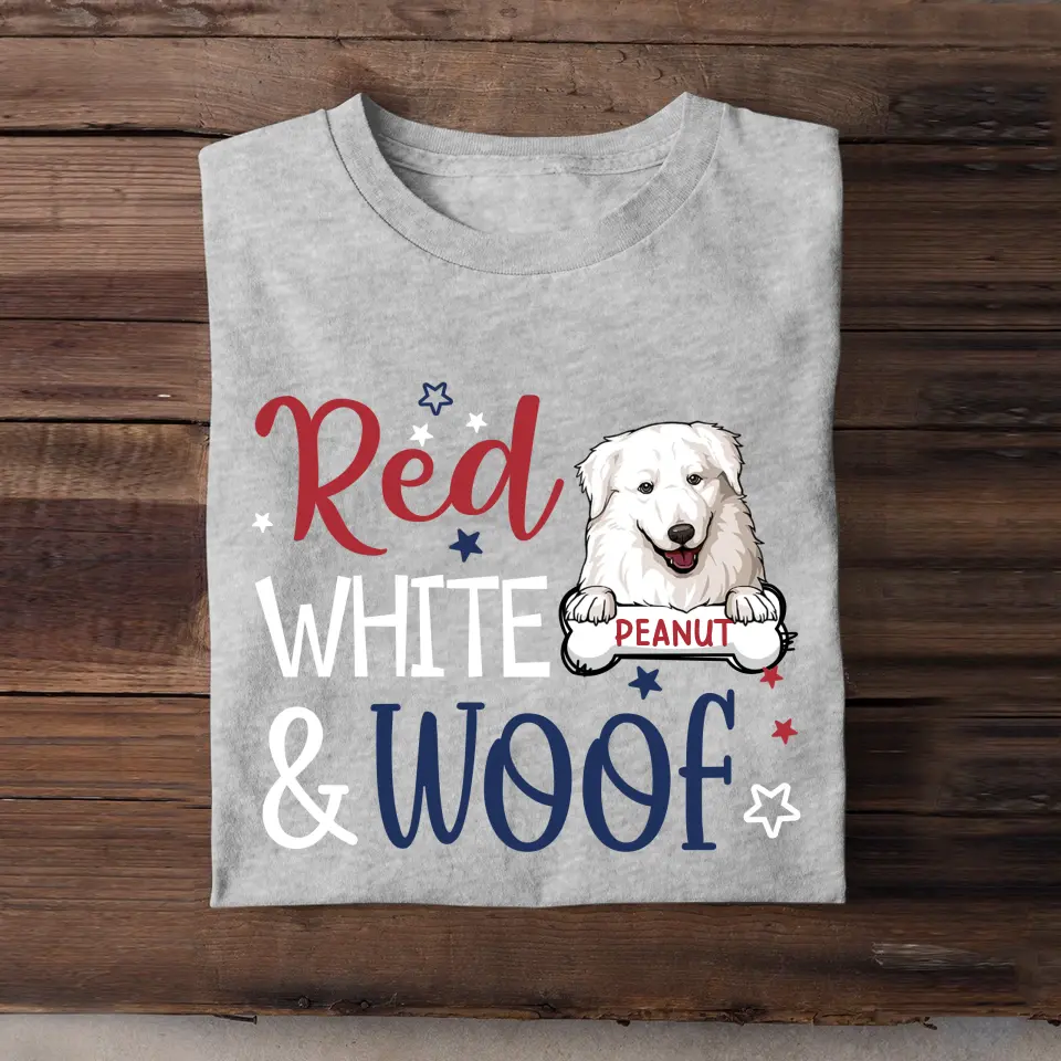 Personalized Red White & Woof Dog Cute Dog Lovers Gift Independence Day 4th July Independence Day T-shirt Printed LVA241360