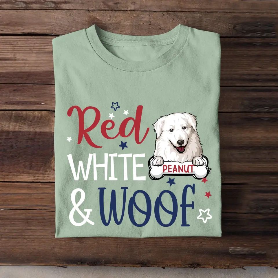 Personalized Red White & Woof Dog Cute Dog Lovers Gift Independence Day 4th July Independence Day T-shirt Printed LVA241360