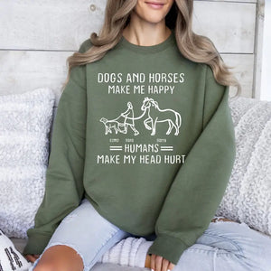 Personalized Dogs & Horses Make Me Happy Humans make My Head Hurt Sweatshirt Printed HN241410