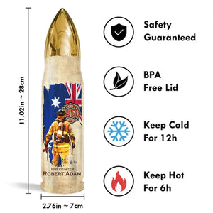 Personalized Australian Firefighter Logo All Gave Some Some Gave All Custom Time & Name Bullet Tumbler Printed AHVQ241551