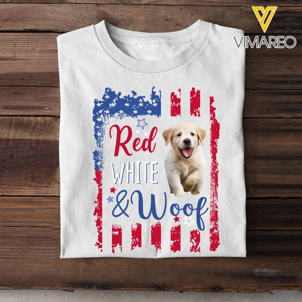 Personalized Upload Your Dog Photo Red White & Woof US Flag Independence Day 4th July Gift T-shirt Printed HN241567