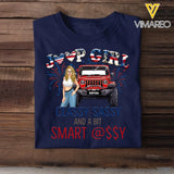 Personalized US Jeep Girl Classy Sassy & A Bit Smart Assy Independence Day 4th July  T-shirt Printed HN241571