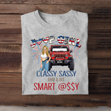 Personalized US Jeep Girl Classy Sassy & A Bit Smart Assy Independence Day 4th July  T-shirt Printed HN241571