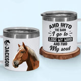 Personalized Upload Your Horse Photo And Into The Barn I Go To Lose My Mind And Find My Soul Coffee Cup Printed HN241653