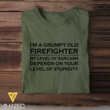 Personalized I'm A Grumpy Old Firefighter My Level Of Sarcasm Depends On Your Level Of Stupidity US Firefighter T-shirt Printed VQ241718