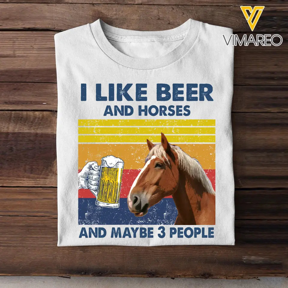 Personalized Upload Your Horse Photo I Like Beer And Horses And Maybe 3 People T-shirt Printed HN241727