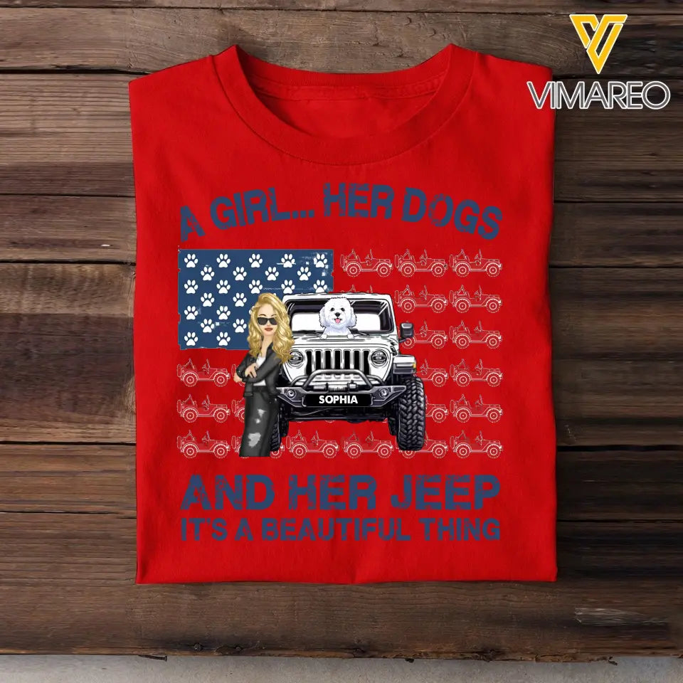 Personalized A Girl Her Dogs And Her Jeep It's A Beautiful Thing T-shirt Printed VQ241739