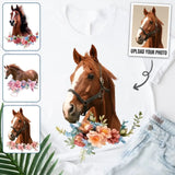 Personalized Upload Your Horse Photo Horse Flowers Horse Lovers Gift T-shirt Printed HN241764