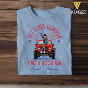 Personalized So Long London Had A Good Run Signed America 1776 Jeep Girl T-shirt Printed VQ241835