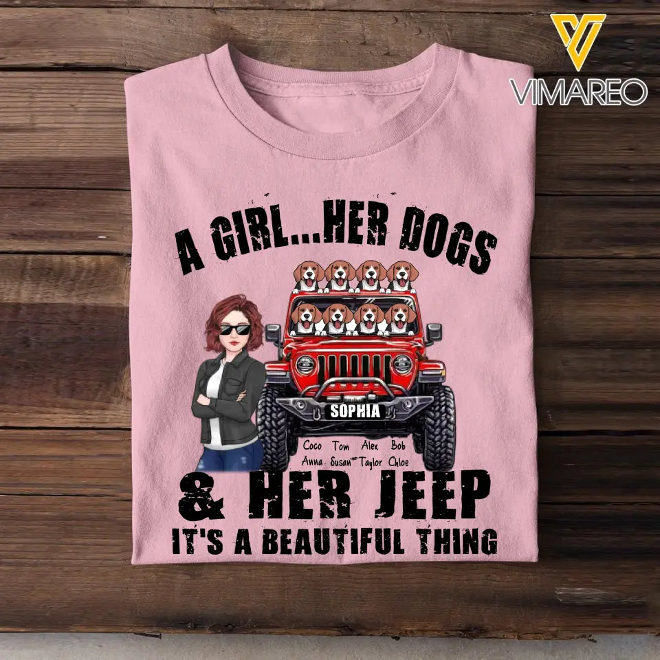 Personalized A Girl  Her Dogs & Her Jeep It's A Beautiful Thing Jeep Girl T-shirt Printed HN241895