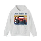 Personalized When It Gets Hot My Top Comes Off Jeep Girl Hoodie 2D Printed KVH241902