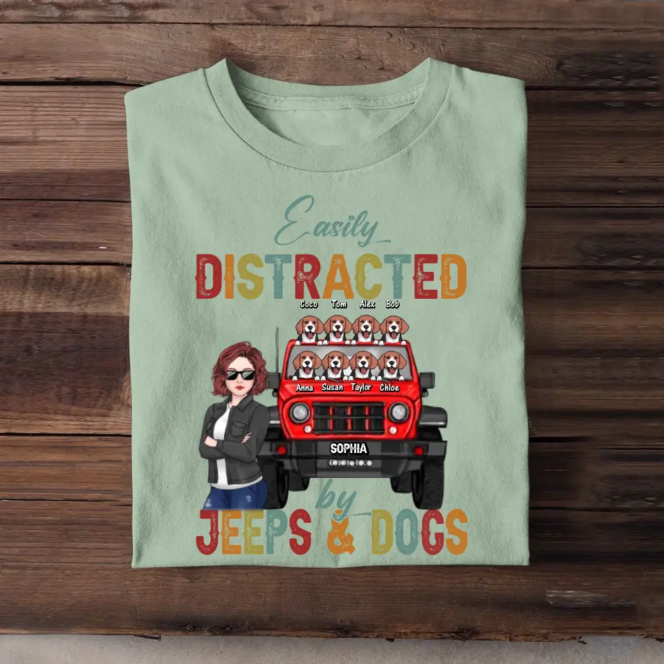 Personalized Easily Distracted Jeeps & Dogs Jeep Girl T-shirt Printed HN241905