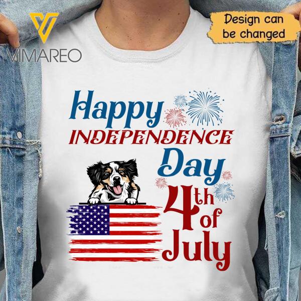 CUSTOMIZED DOG HAPPY INDEPENDENCE DAY WHITE TSHIRT TNDT1506