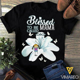 BLESSED TO BE CALLED ........ FAMILY AND CHILDREN CUSTOMIZED TSHIRT NEYQ15