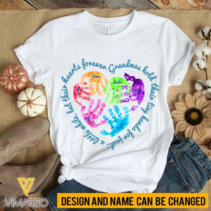 Personalized Grandmas Hold Their Tiny Hands... Tshirt Printed SEP-QH10