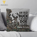 PERSONALIZED AN OLD BUCK & HIS SWEET DOE LIVE HERE PILLOW PRINTED DEC-HC17