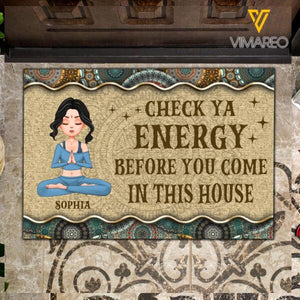 PERSONALIZED CHECK YA ENERGY BEFORE YOU COME IN THIS HOUSE YOGA DOORMAT TNMQ1901