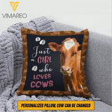 PERSONALIZED JUST A GIRL WHO LOVES COW PILLOW TNTQ0802