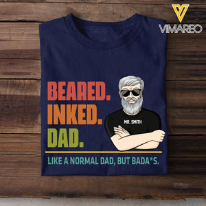 Personalized Bearded Inked Dad Father's Day Tshirt Printed 22MAR-MQ08