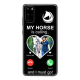 PERSONALIZED MY HORSE IS CALLING I MUST GO UPLOAD PHOTO PHONECASE QTVQ2103