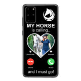 PERSONALIZED MY HORSE IS CALLING I MUST GO UPLOAD PHOTO PHONECASE QTVQ2103