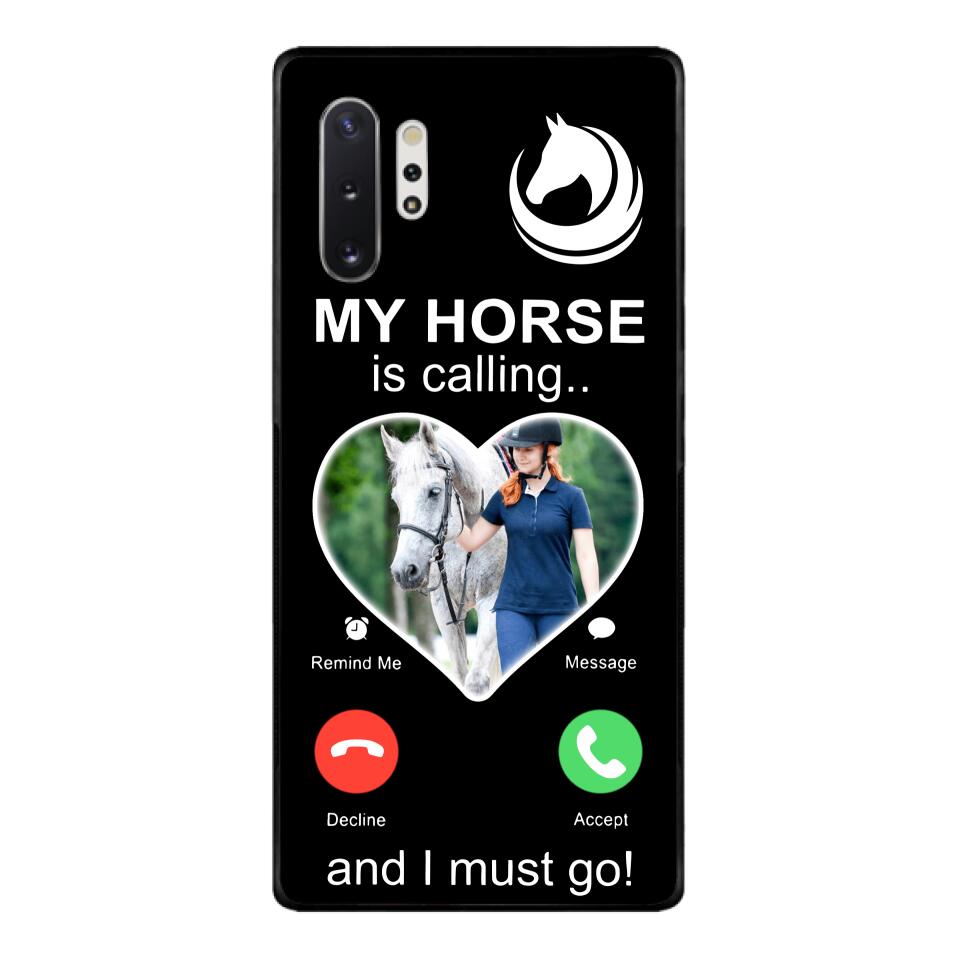 PERSONALIZED MY HORSE IS CALLING I MUST GO UPLOAD PHOTO PHONECASE QTVQ2103