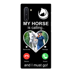 PERSONALIZED MY HORSE IS CALLING I MUST GO UPLOAD PHOTO PHONECASE QTVQ2103