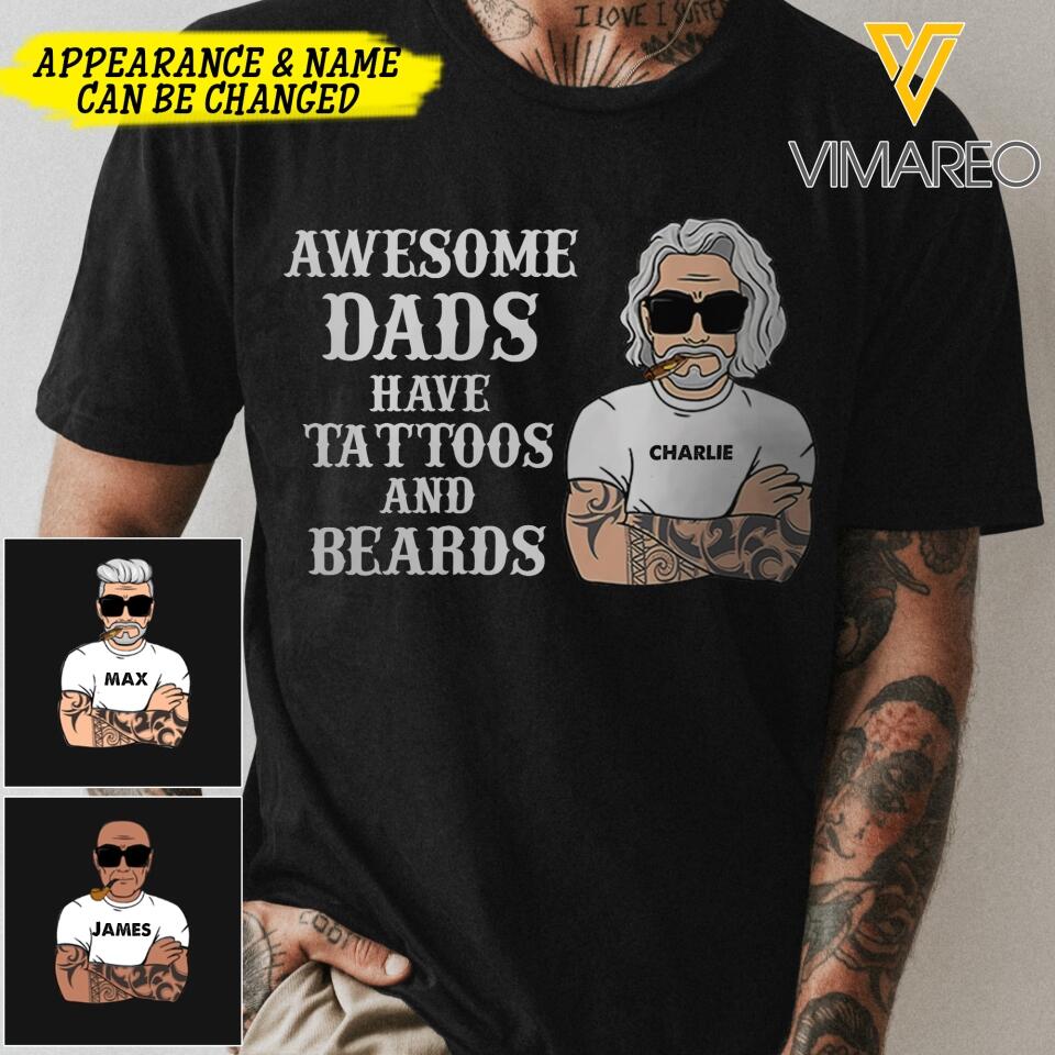 PERSONALIZED AWESOME DADS HAVE TATTOOS AND BEARDS TSHIRT QTHC2203