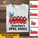 Personalized Grandma's Love Bugs Tshirt Printed 22MAR-MQ24