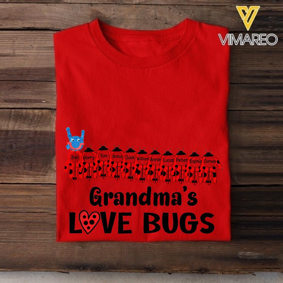 Personalized Grandma's Love Bugs Tshirt Printed 22MAR-MQ24