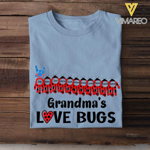 Personalized Grandma's Love Bugs Tshirt Printed 22MAR-MQ24