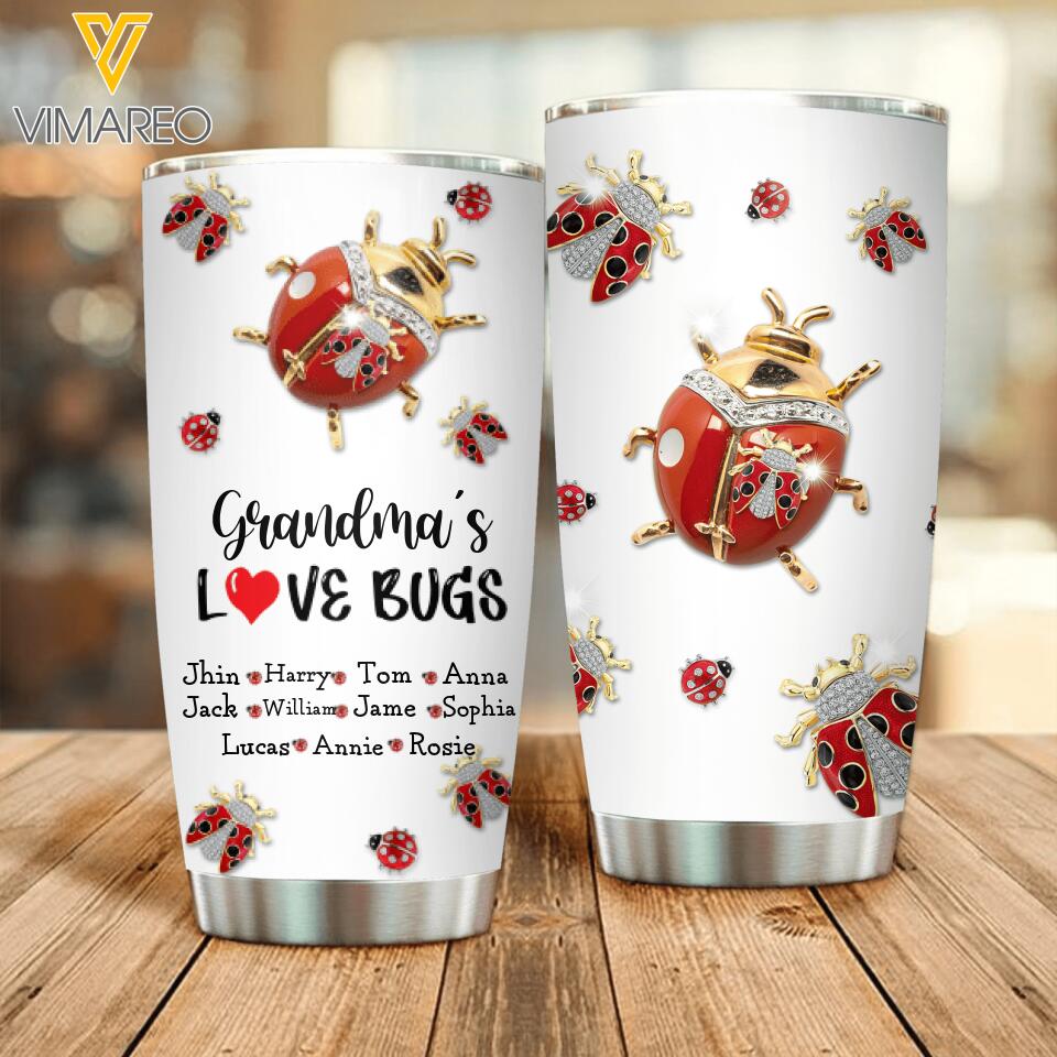 Personalized Grandma Loves Bugs Kid Name Tumbler Printed 22MAR-DT25