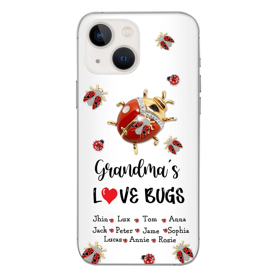 Personalized Grandma's Love Bugs Phone Case Printed 25MAR-DT28