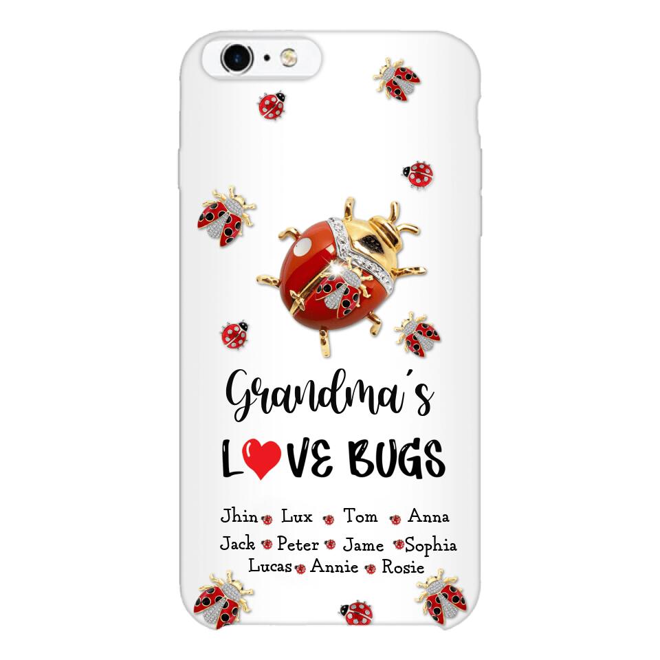 Personalized Grandma's Love Bugs Phone Case Printed 25MAR-DT28