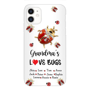 Personalized Grandma's Love Bugs Phone Case Printed 25MAR-DT28