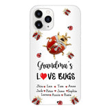 Personalized Grandma's Love Bugs Phone Case Printed 25MAR-DT28