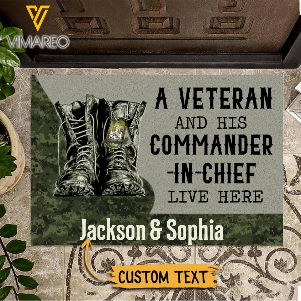 Personalized Canadian Veterans And His Commander In Chief Live Here Doormat Printed 22APR-QH08