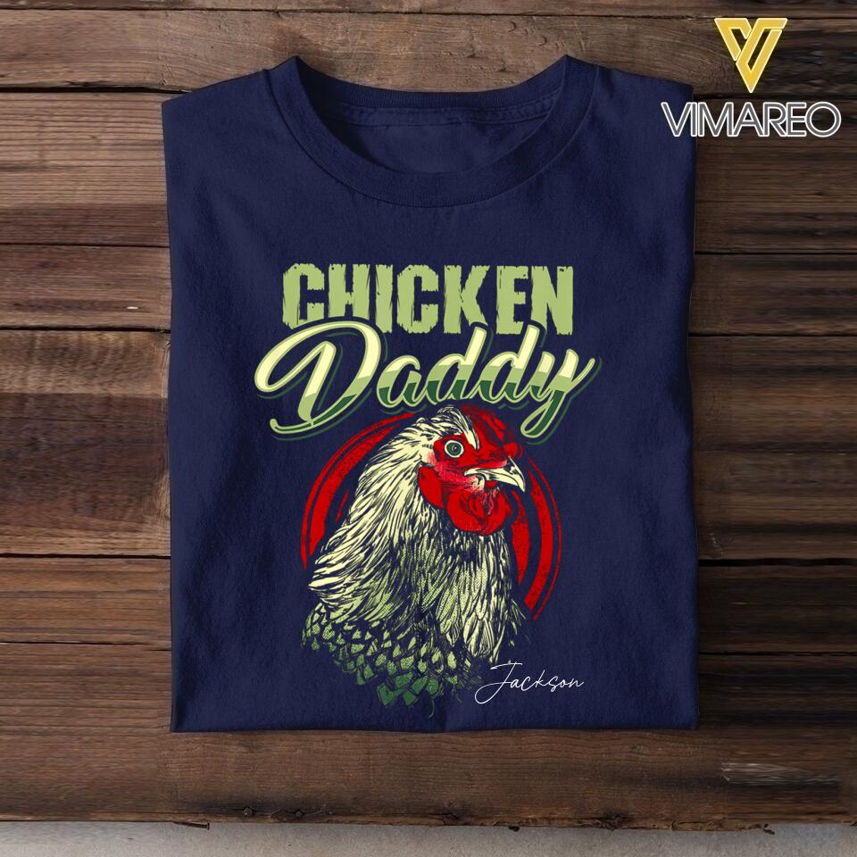 Personalized Chicken Daddy Tshirt Printed QTMQ1404