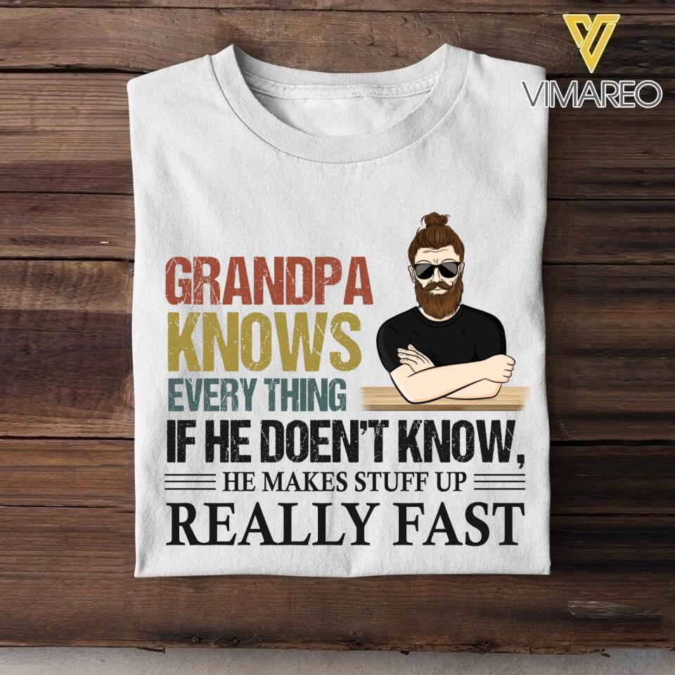 Personalized Grandpa Knows Everything Tshirt Printed QTHC1504